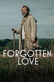 Forgotten Love (2023)