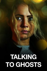 Talking To Ghosts (2023) พากย์ไทย