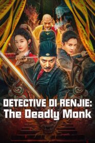 Detective Di Renjie The Deadly Monk (2024)