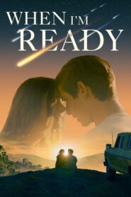 When Im Ready (2025)