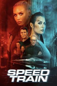 Speed Train (2025) พากย์ไทย