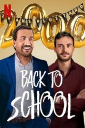 Back to School (2019) คืนสู่เหย้า