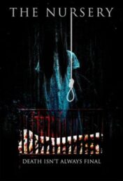 The Nursery (2016) เนอสเซอรี่เลี้ยงผี